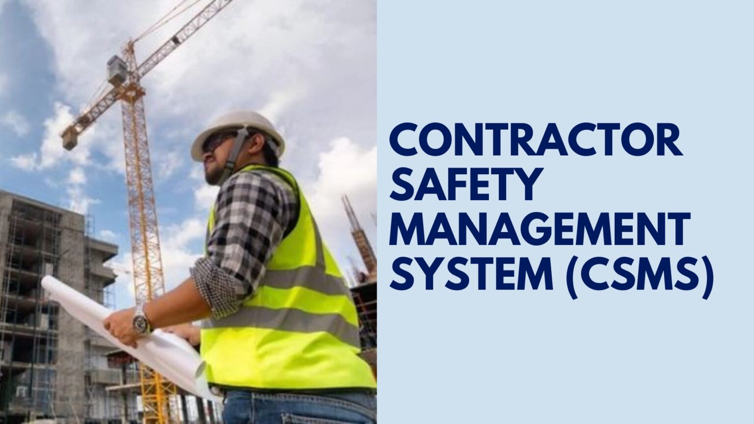 Konsultasi & Implementasi Contractor Safety Management System (CSMS ...